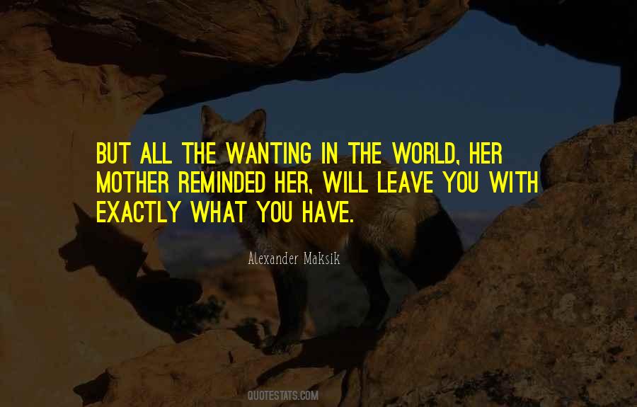 Quotes About Not Wanting To Leave #880922