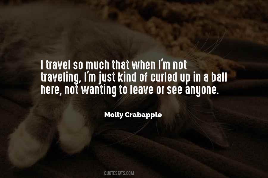 Quotes About Not Wanting To Leave #942285