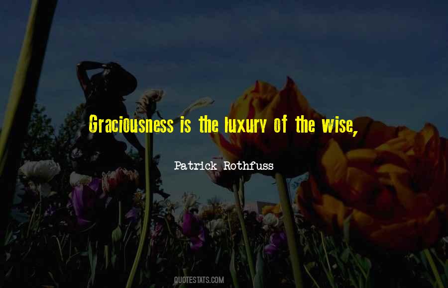 Quotes About Graciousness #210841