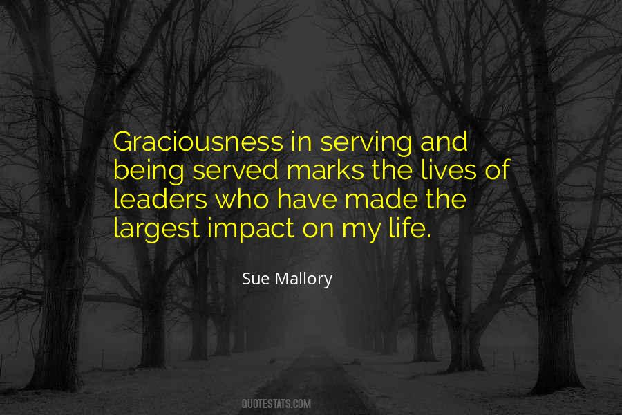 Quotes About Graciousness #387027