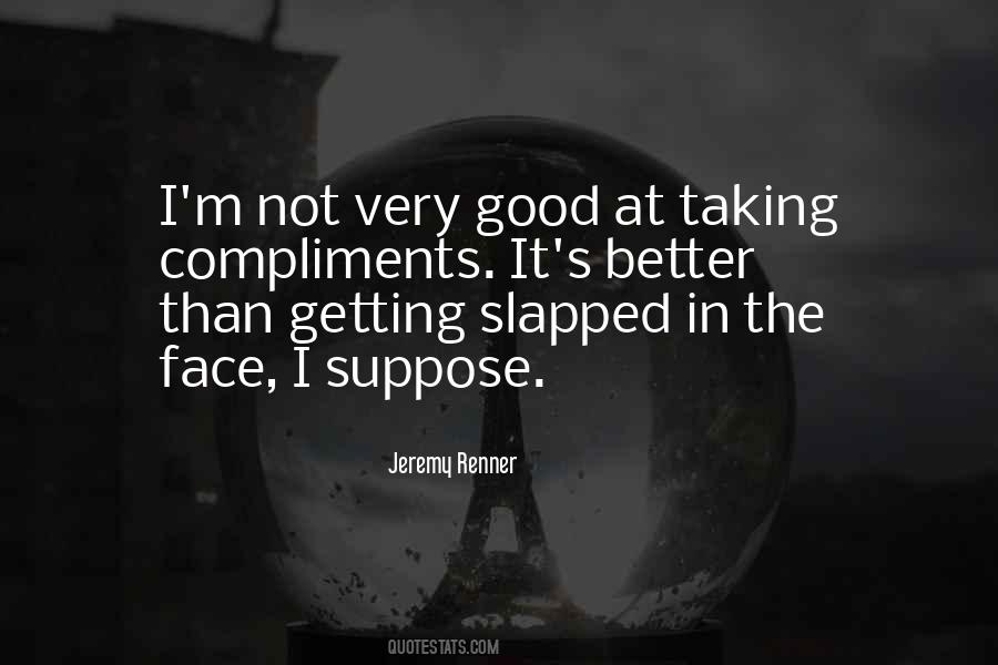 Slapped In The Face Quotes #1808605