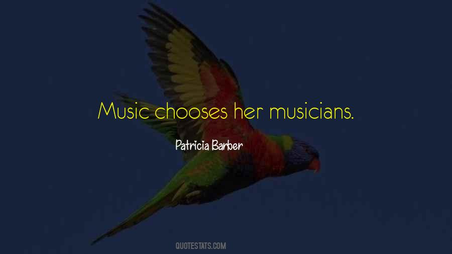 Quotes About Music Musicians #102845