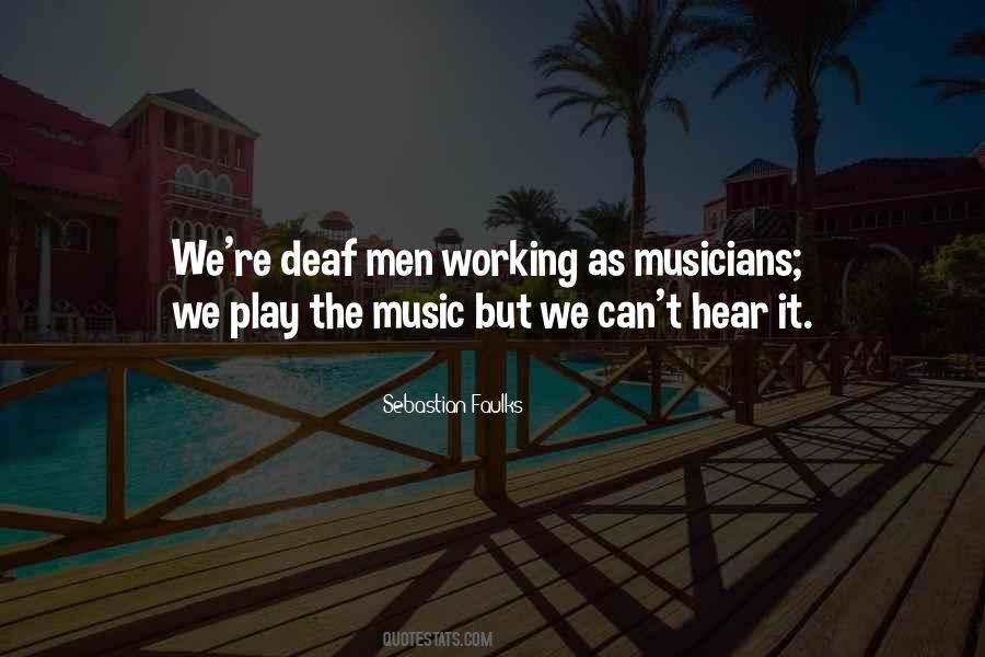Quotes About Music Musicians #389556