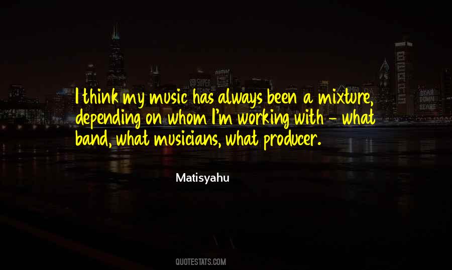 Quotes About Music Musicians #427533