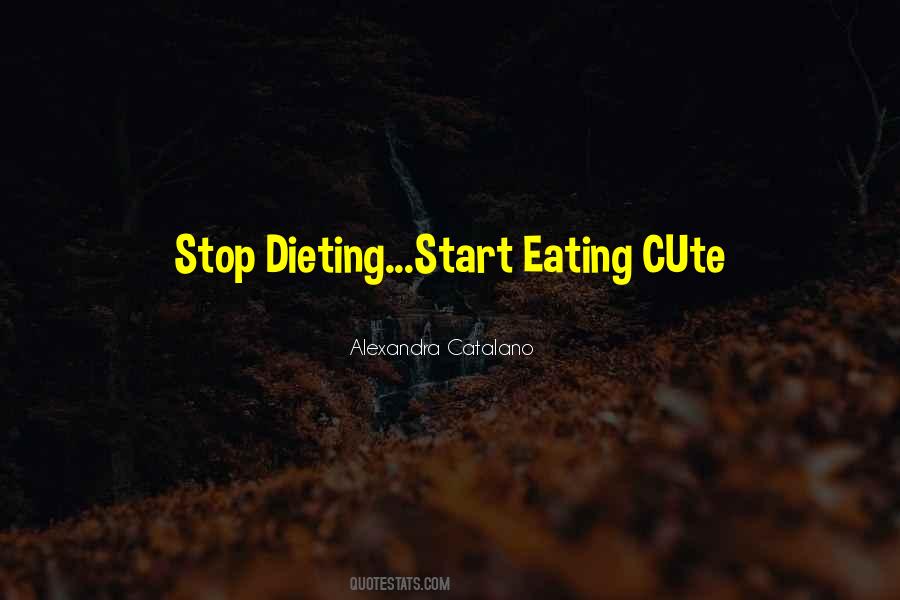 Quotes About Dieting #539045