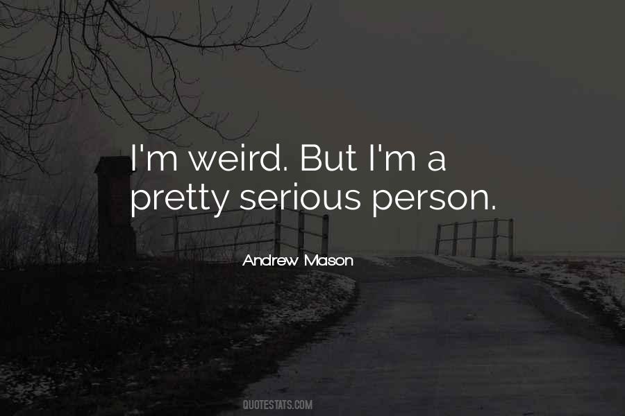 Quotes About Serious Person #41332