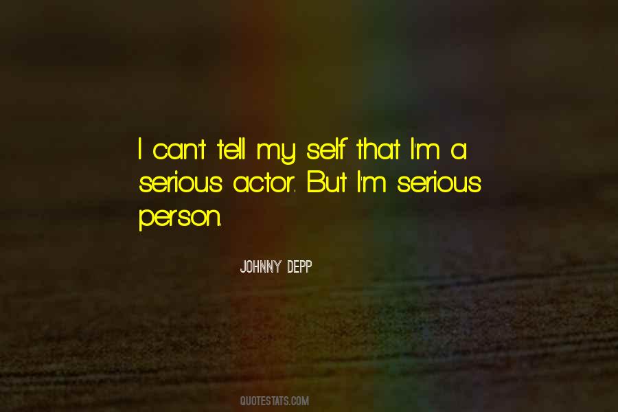 Quotes About Serious Person #436911