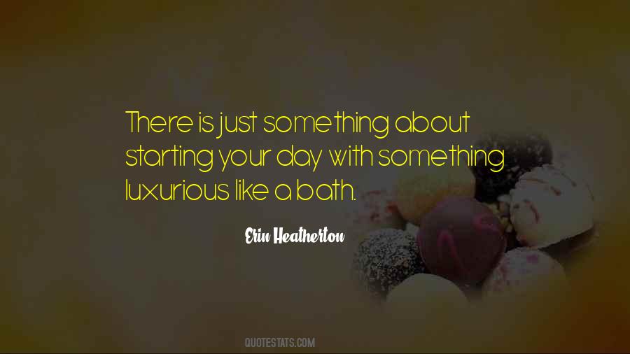 Quotes About Starting Each Day #1846643