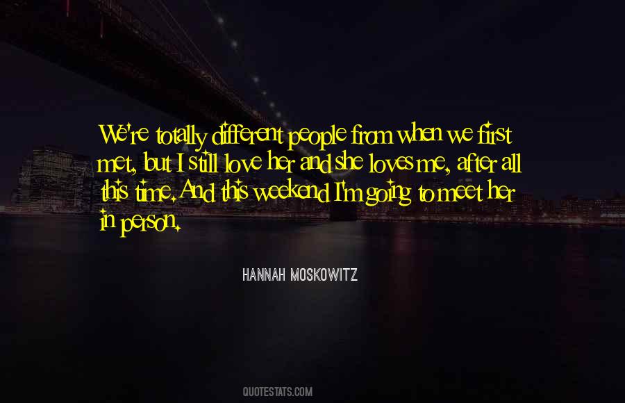 Quotes About First Time We Met #103060