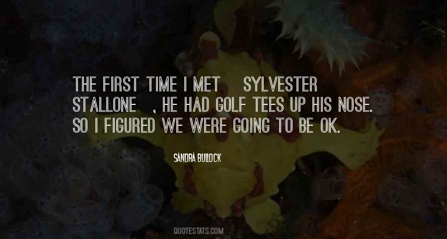 Quotes About First Time We Met #1397053