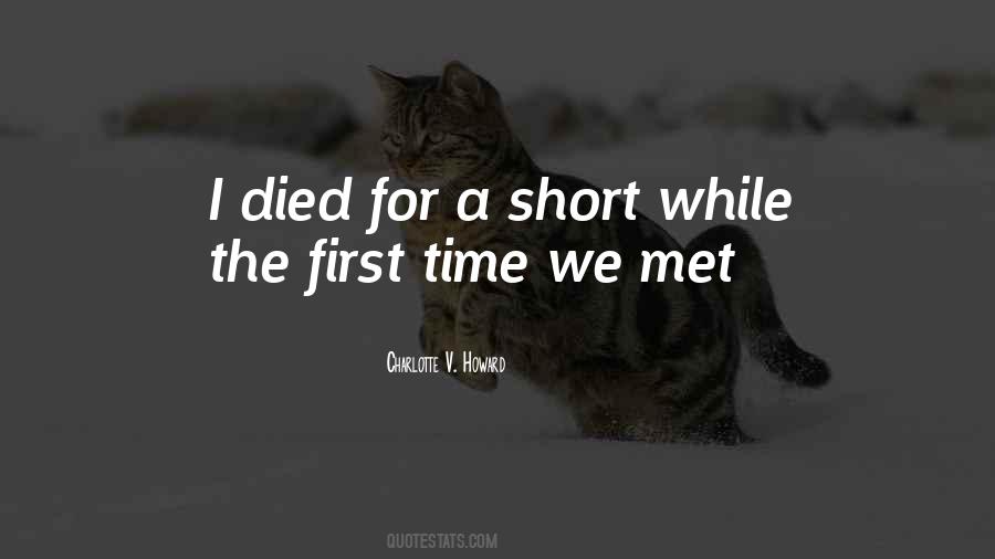 Quotes About First Time We Met #435057