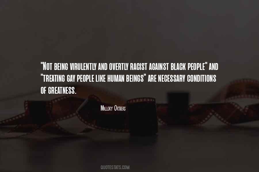 Overtly Racist Quotes #248489