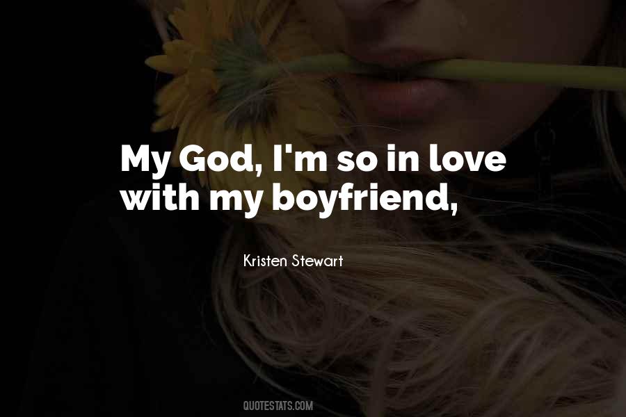 Quotes About Boyfriend #1221304