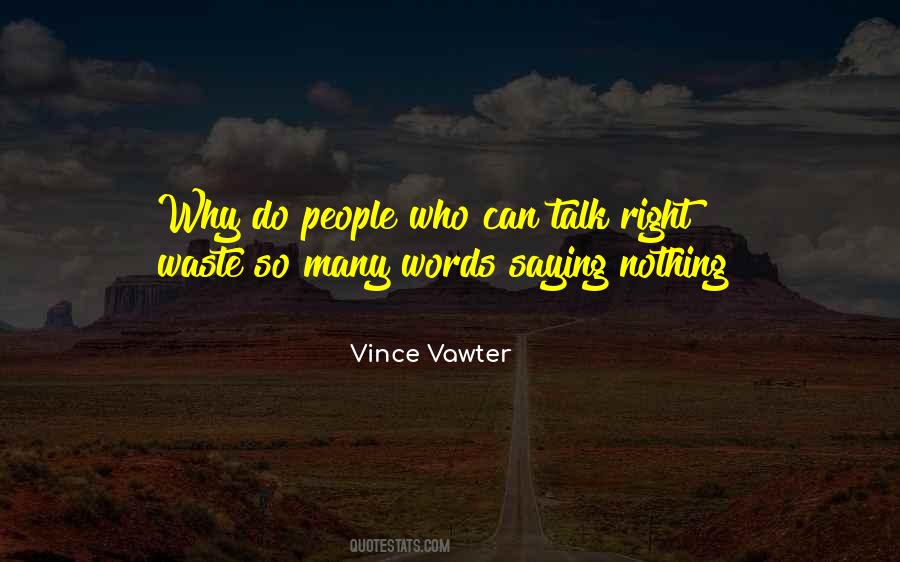 Quotes About Saying Nothing #1275116