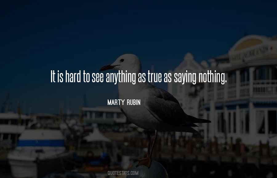 Quotes About Saying Nothing #1847995