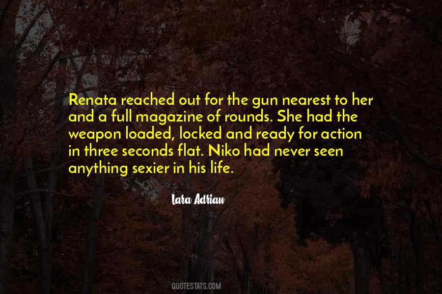 Quotes About Loaded Gun #1065013