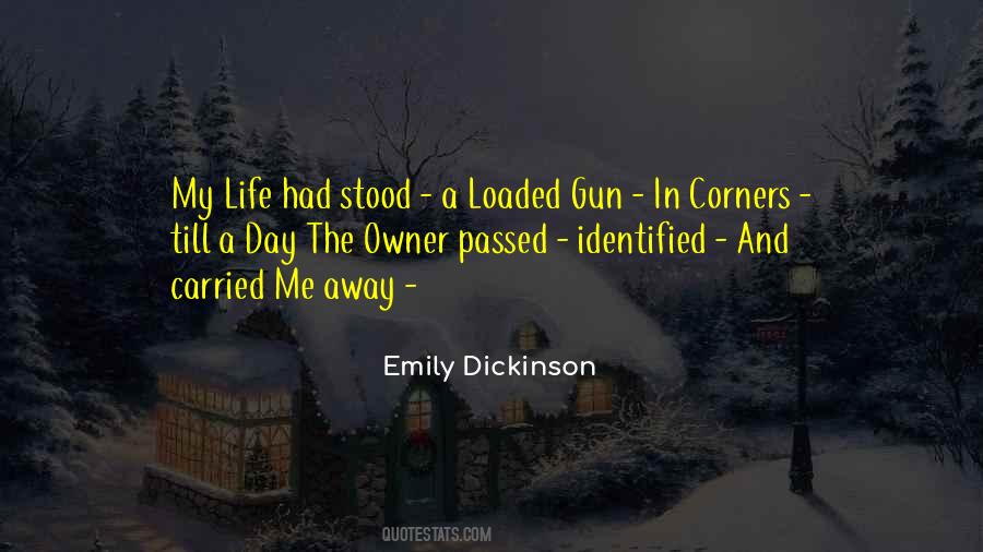 Quotes About Loaded Gun #1171567