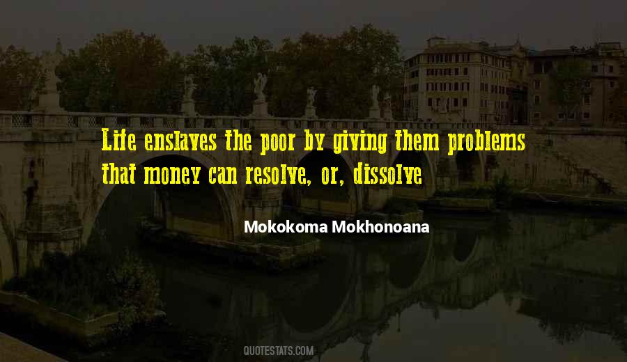 Problems Dissolve In You Quotes #1656856