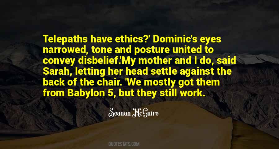 Quotes About Ethics #1326377