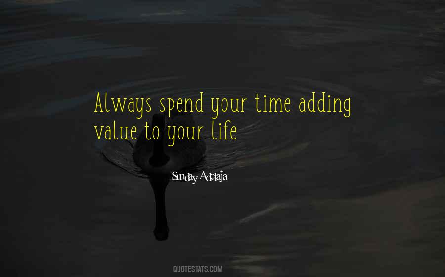 Quotes About Adding Value To Others #1367729