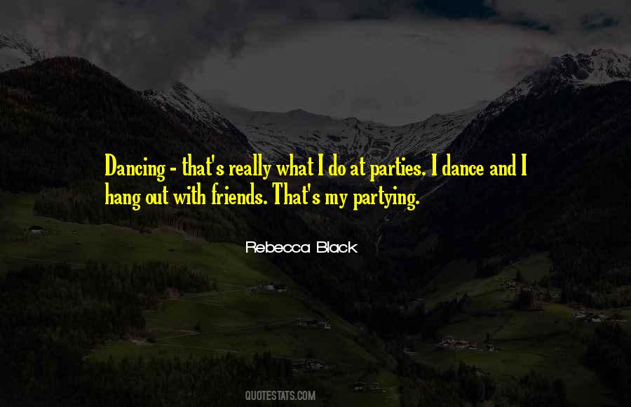 Quotes About Partying #101219