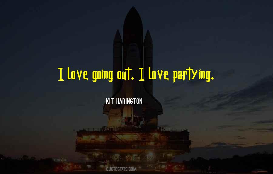 Quotes About Partying #1060673