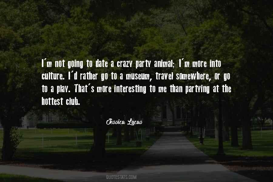 Quotes About Partying #1508542