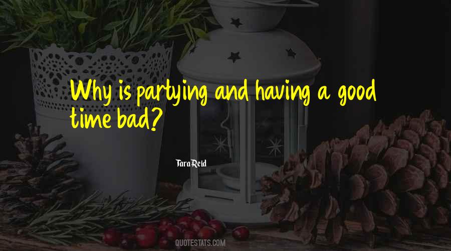 Quotes About Partying #44519