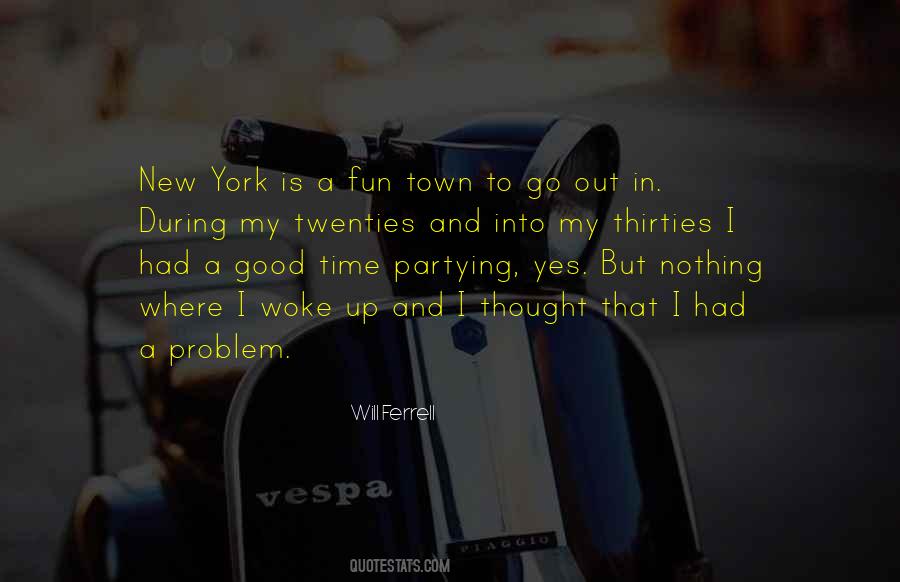 Quotes About Partying #513635