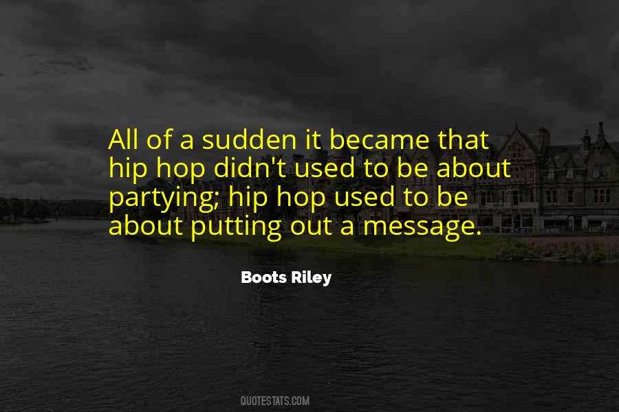 Quotes About Partying #8493