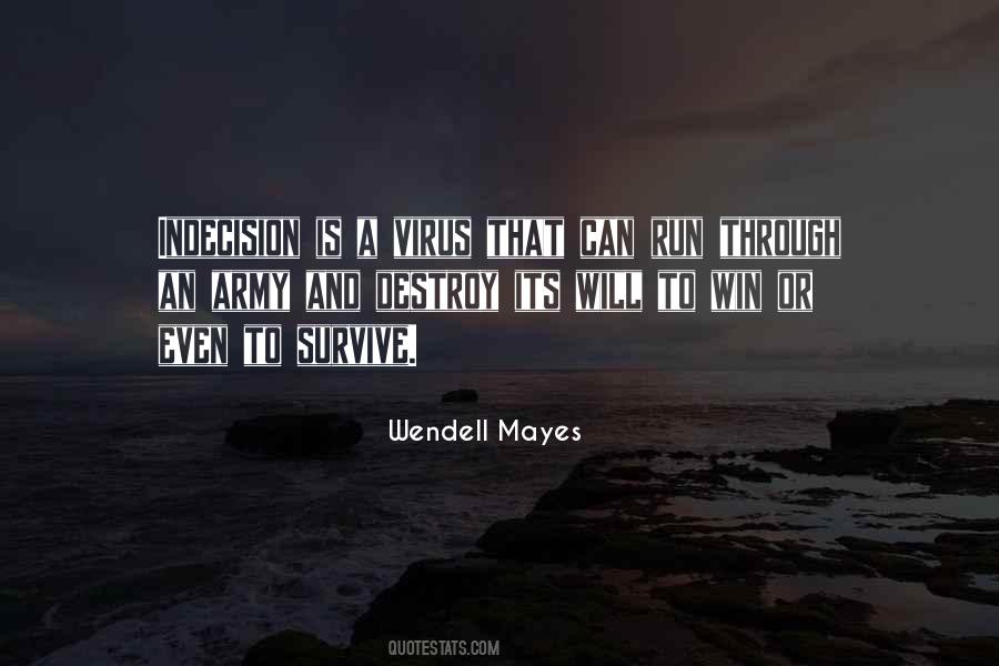 Quotes About Indecision #138494