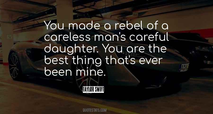 Quotes About Rebel #1218456