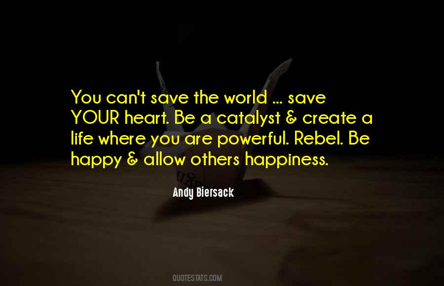 Quotes About Rebel #1285287