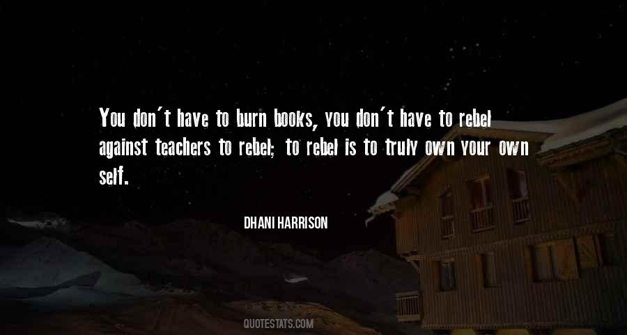 Quotes About Rebel #1394000