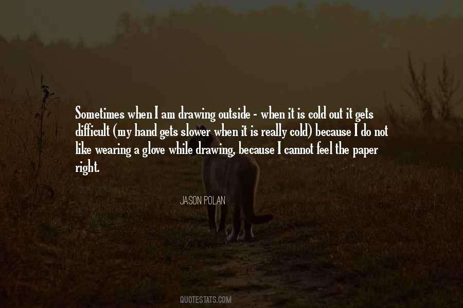 Hand In Glove Quotes #485510