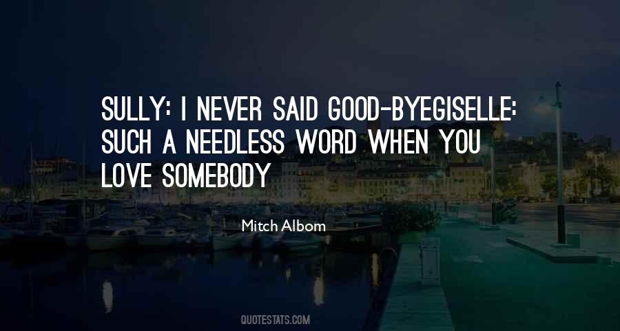 Quotes About Bye Love #1482893