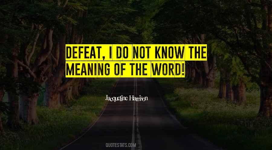 Defeat Inspirational Quotes #264127