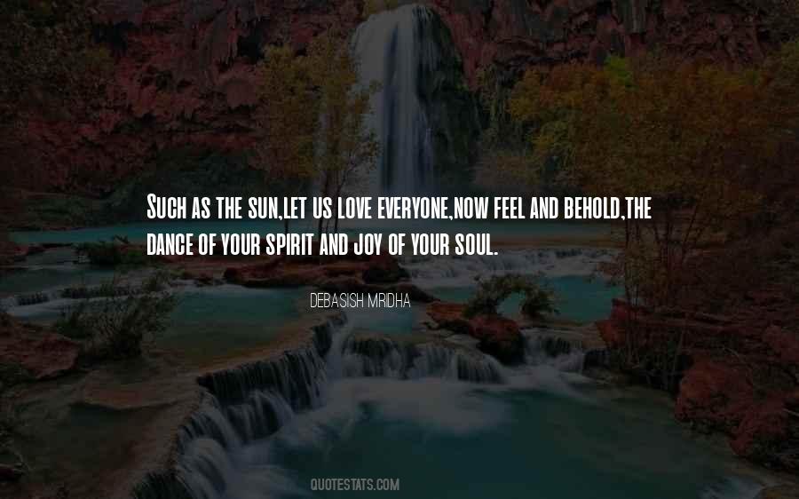 Soul Dance With Joy Quotes #1625009