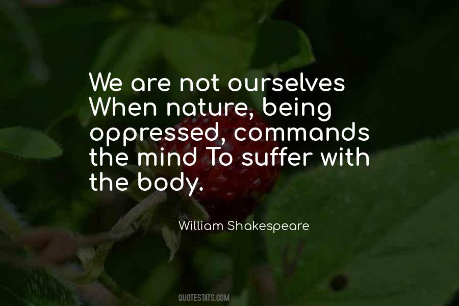 Quotes About Mind Over Body #18327