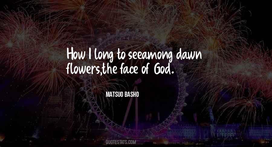 Among Flowers Quotes #1293536