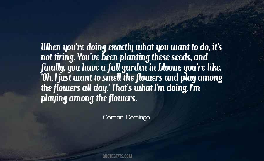 Among Flowers Quotes #1360858