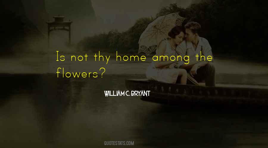 Among Flowers Quotes #154867