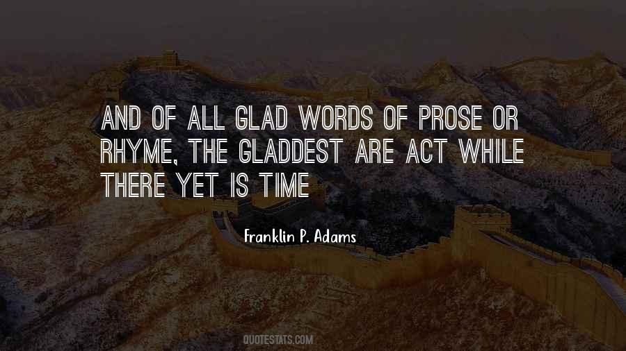 Gladdest Thing Quotes #240886