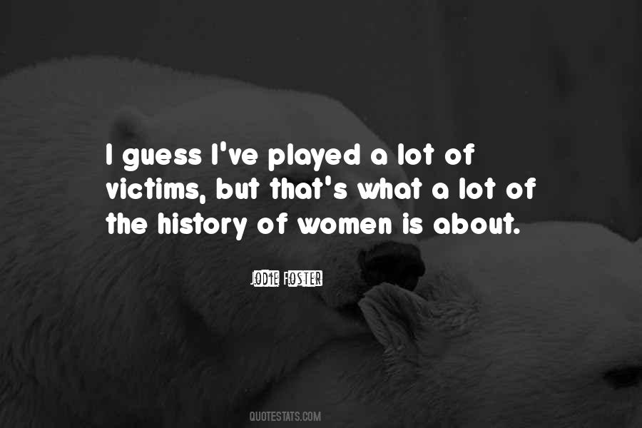 Quotes About Women's History #193972