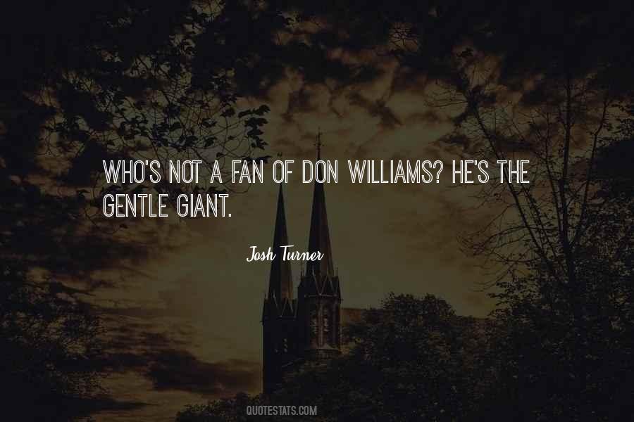 Quotes About Gentle Giant #1068423