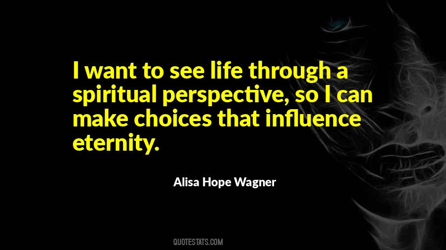 Spiritual Choices Quotes #1189300