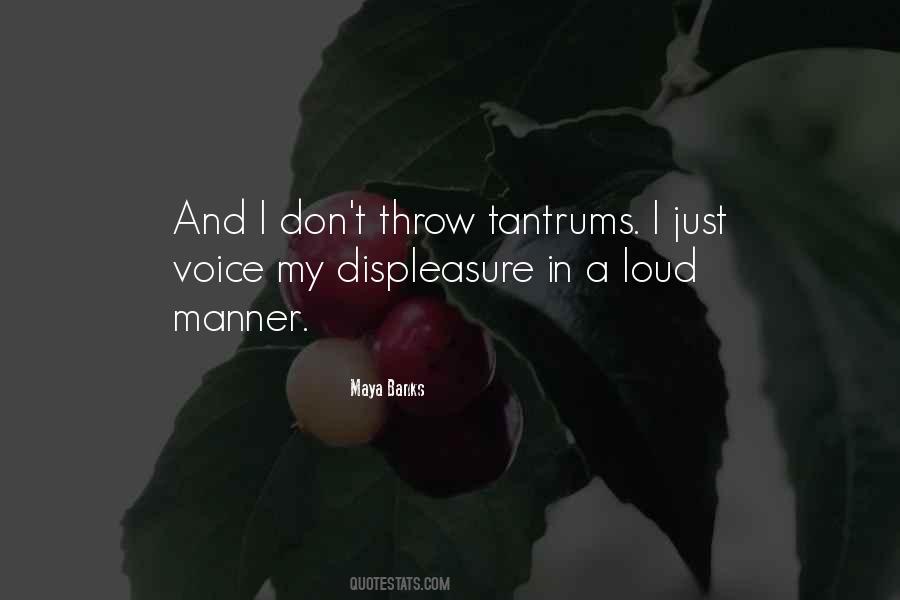 Quotes About Displeasure #1839320