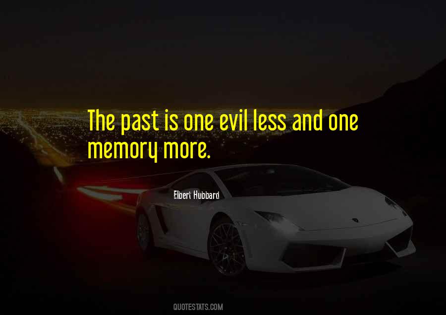 Quotes About The Past And Memories #297163