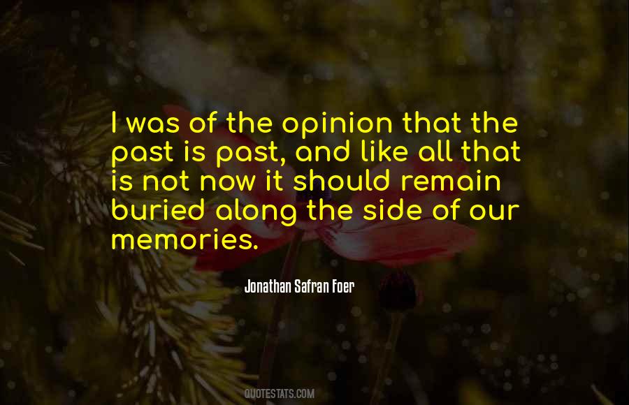 Quotes About The Past And Memories #351579