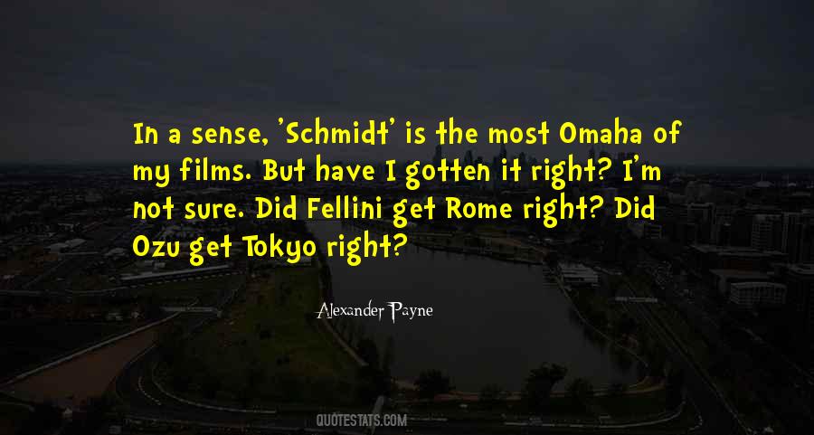 Quotes About Schmidt #1125978